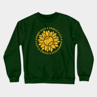 Sunny Days and Double Plays Baseball or Softball Summer Sunflower Fastpitch Original Crewneck Sweatshirt